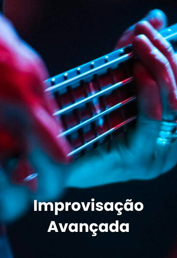 Improvisação Avançada